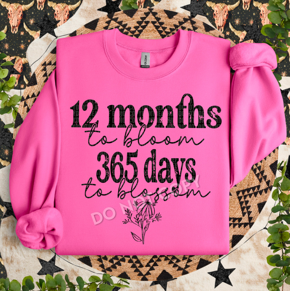12 Month To Bloom DTF