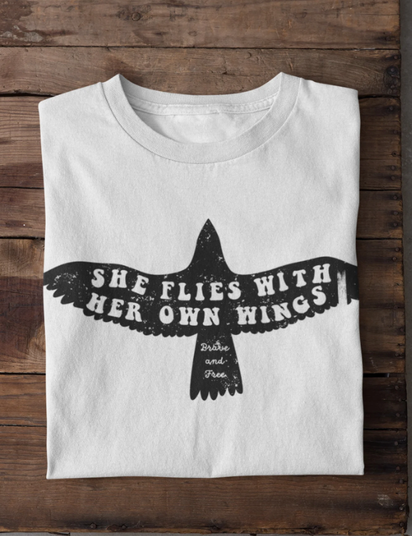 She Flies With Her Own Wings DTF